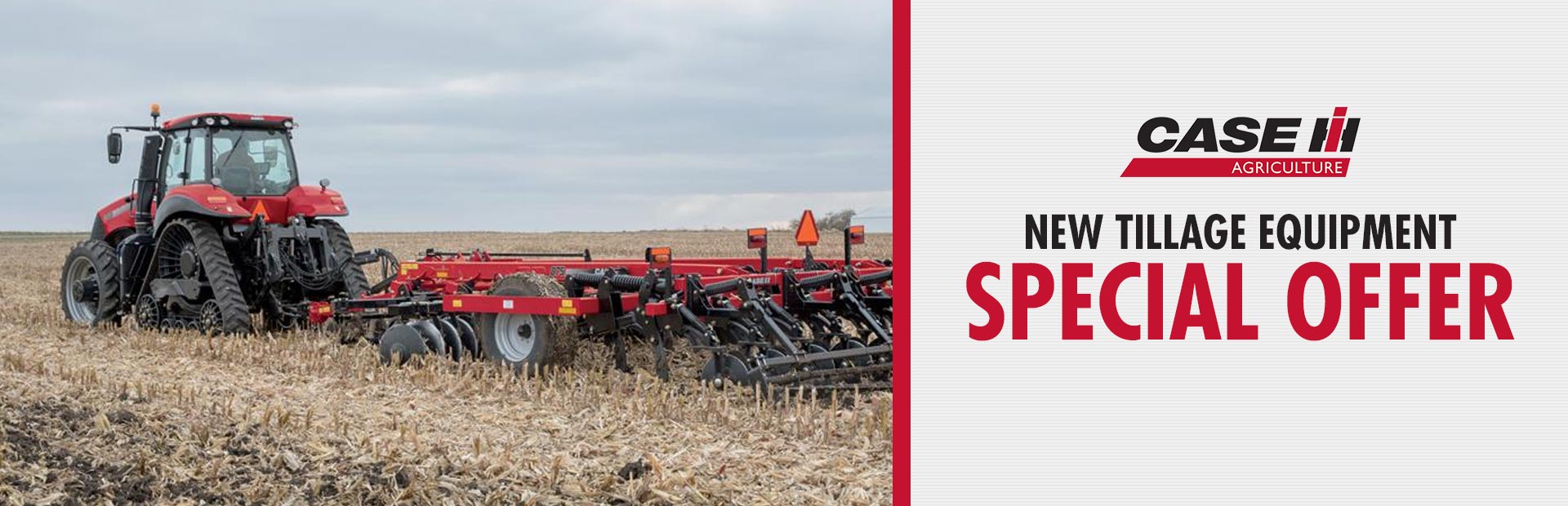 Case IH: New Tillage Equipment Special Offer